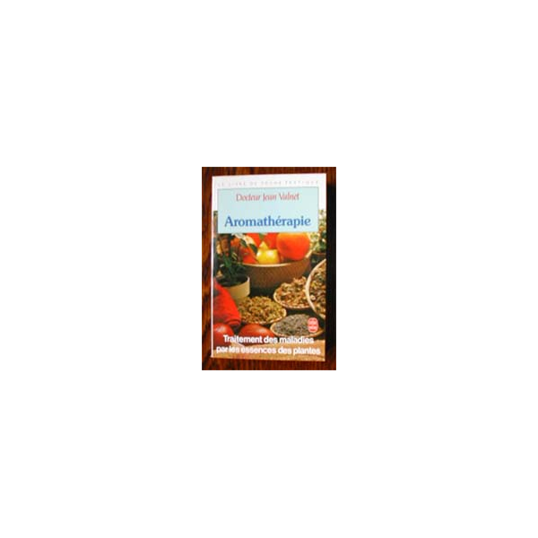 Aromathérapie Livre Dr Jean Valnet